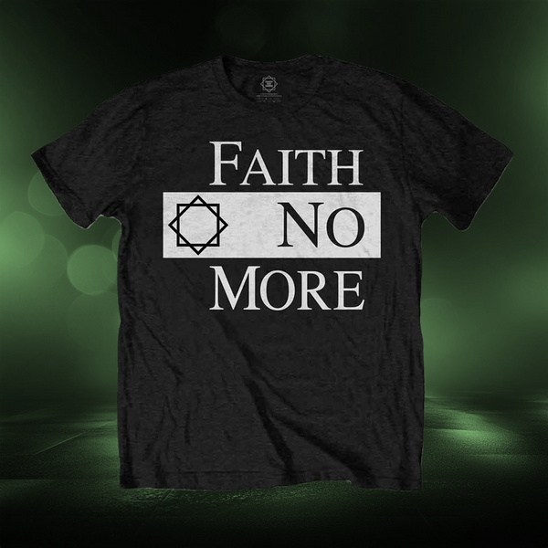 a black t - shirt that says faith no more