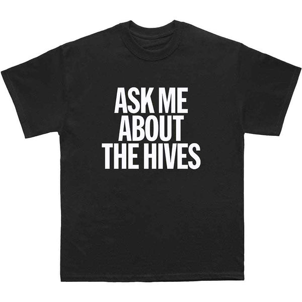THE HIVES Ask Me About The Hives Band T-shirt